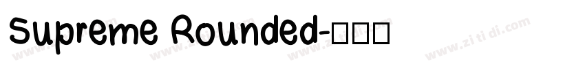 Supreme Rounded字体转换
